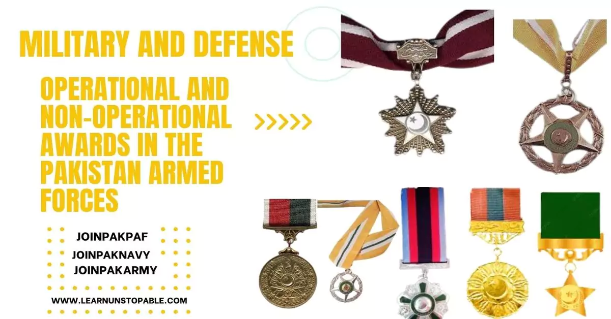 Operational and Non-Operational Awards in the Pakistan Armed Forces