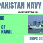 The Legacy And Modern Prowers of Pakistan Naval Ships